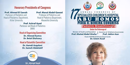 17th ANNUAL CONGRESS OF SPECIALIZED CHILDREN\u2019S HOSPITAL  ABU HOMOS PEDIA EL BEHEIRA CONGRESS