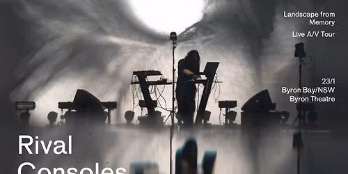 Rival Consoles 'Landscape from Memory' Live A\/V tour | Music Cinema | Byron Theatre