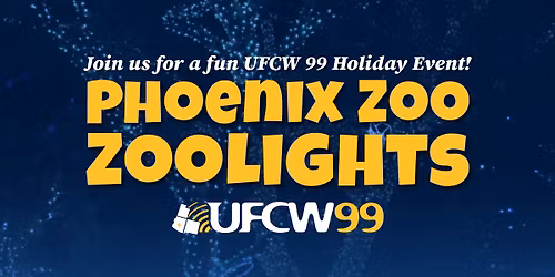 ZooLights UFCW 99 Holiday Event