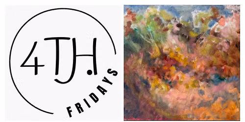 4th Friday Art on the Town-Feat. Julie Webb