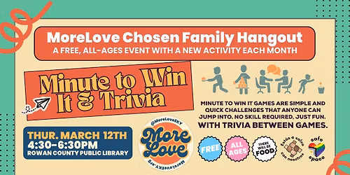 MoreLove Chosen Family Hangout: Minute to Win It & Trivia