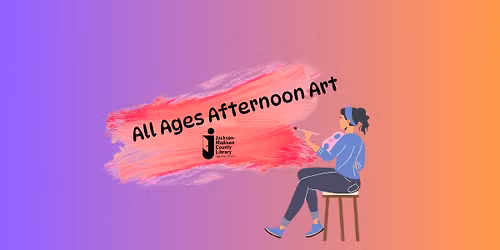 All Ages Afternoon Art
