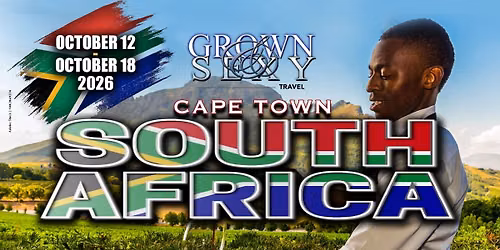 Grown & Sexy Luxe South Africa Experience