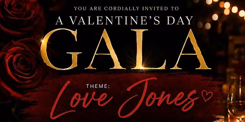 Valentine\u2019s Day Gala: Love Jones