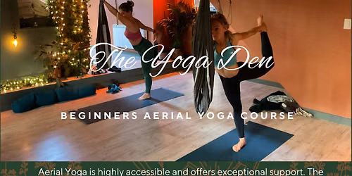 Beginners Aerial Yoga - 6 Week Course