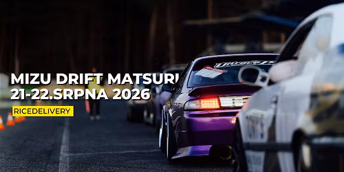 Mizu Drift Matsuri 2026 I Ricedelivery