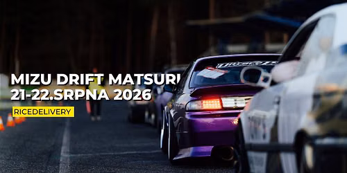 Mizu Drift Matsuri 2026 I Ricedelivery
