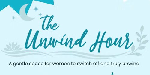 The Unwind Hour