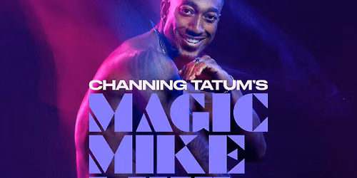 Magic Mike Live at Magic Mike Live - New York