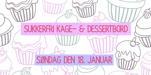 Kage- & dessertbord uden sukker