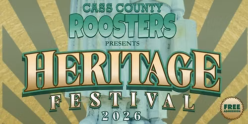 Cass County Roosters Heritage Festival 2026