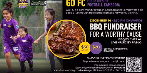 BBQ FUNDRAISER for a Worthy Cause \u2728 GO FC x BOTANICO