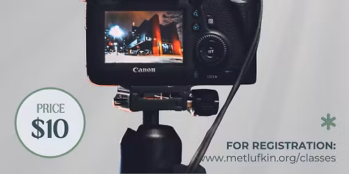 Capturing the Light: DSLR Photography Class