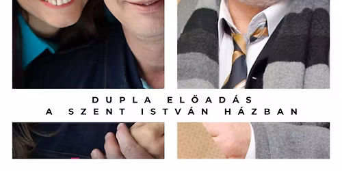 Dupla el\u0151ad\u00e1s a Szent Istv\u00e1n H\u00e1zban