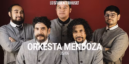 Orkesta Mendoza  \/\/ Studenterhuset, Aalborg