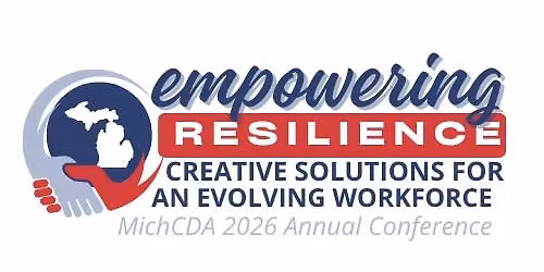 MichCDA 2026 Annual Conference
