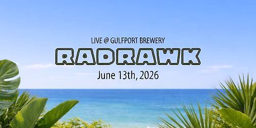 RADRAWK - Live @ Gulfport Brewery Saturday 6\/13