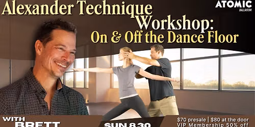 Alexander Technique Workshop On and Off the Dance Floor