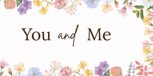 You and Me: A Women's Event