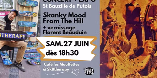 CONCERT EXPO Skanky Mood From The Hill + Sk8therapy