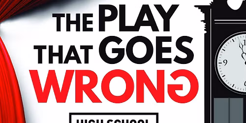 EHS Fall Play presents The Play That Goes Wrong-HS Edition