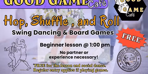 Hop, Shuffle, and Roll: Swing Dancing & Board Games