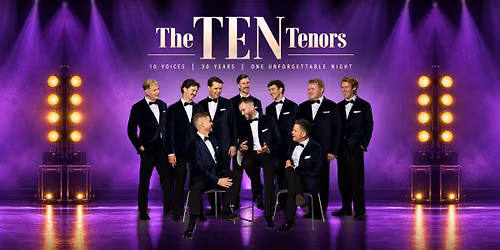 The TEN Tenors \u2502 Auckland