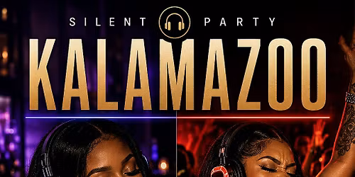 SILENT PARTY KALAMAZOO: R&B CLASSICS VS TRAP ESSENTIALS @ AZO LOUNGE