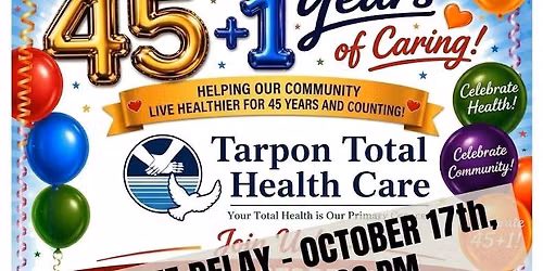 Rain Date Delay - Tarpon Total Health Care 45+1 Anniversary Event Event