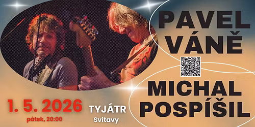 PAVEL V\u00c1N\u011a (Progres 2) a MICHAL POSP\u00cd\u0160IL (J. A. KRONEK) "Recit\u00e1l" \/ Tyj\u00e1tr Svitavy