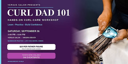 CURL DAD 101 | Versus Salon Curl Workshop