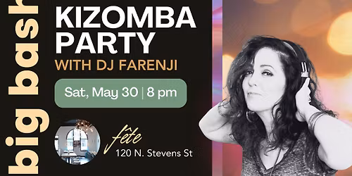 Big Bash Kizomba Party with DJ Farenji | African & Afro-Caribbean Vibes in the Heart of Spokane