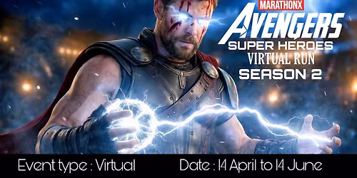 MarathonX - THE AVENGERS SUPER HEROES VIRTUAL RUN Season - 3 l Powered by FUEL Hydration Powder