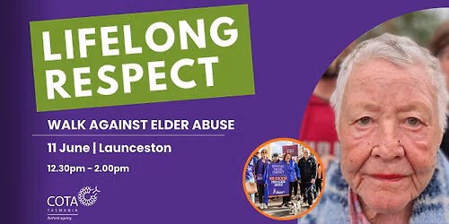 Lifelong Respect Walk Against Elder Abuse \u2013 Launceston