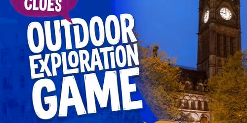 The Manchester Pusher: Outdoor Exploration Game
