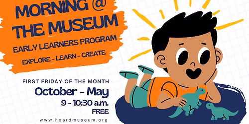 Morning @ the Museum - Early Learners Program