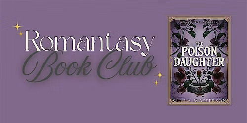 Romantasy Book Club: The Poison Daughter