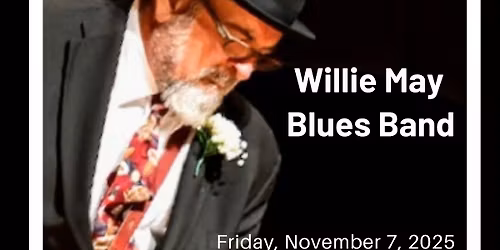 Live Music with Willie May Blues Band