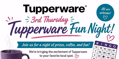 Tupperware Third Thursday Fun Night