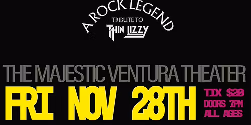 MANDEX Live! at The Majestic Ventura Theater w\/ Blackstar (Bowie) and A Rock Legend (Thin Lizzy)