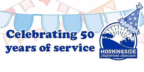 Morningside 50th Anniversary (Annual Open House)
