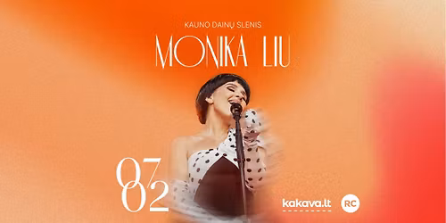 Monika Liu | Kauno Dain\u0173 sl\u0117nis