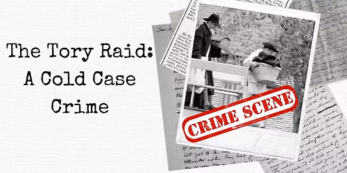 The Tory Raid: A Cold Case Crime