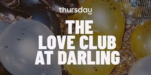 Thursday | Love Club at Darling