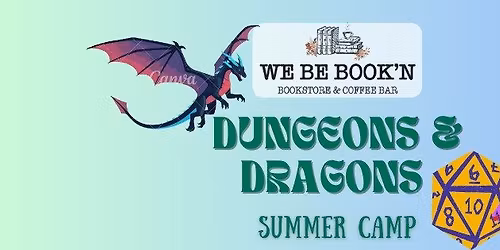 WBB Summer Camp: Dungeons & Dragons 