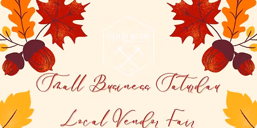 Small Business Saturday: Local Vendor Fair 