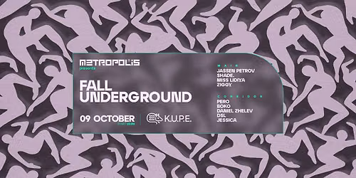 Metropolis pres. Fall Underground