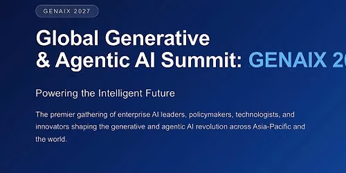 GENAIX 2027: Global Generative & Agentic AI Summit