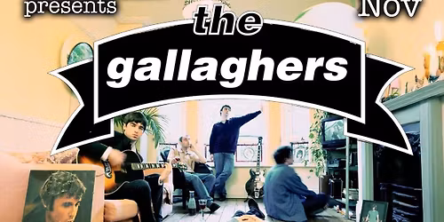 The Gallaghers Live (Alongside The Saturday Afternoon Crisis Buster