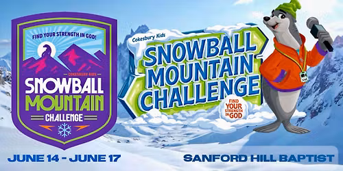 VBS at Sanford Hill | Snowball Mountain Challenge